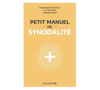 Petit manuel de synodalité - Dominique Barnerias - Salvator - broché - Essai