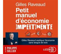 Petit manuel d'économie impertinente - Gilles Raveaud - Lizzie - Livre audio - Livre