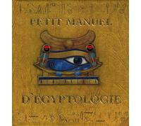 Petit manuel d'égyptologie