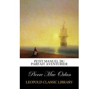 Petit manuel du parfait aventurier
