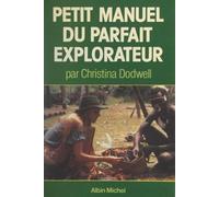 Petit manuel du parfait explorateur