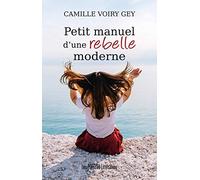 Petit manuel d'une rebelle moderne