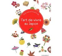 Petit Manuel Illustré De L'art De Vivre Au Japon