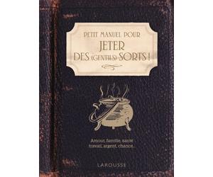 PETIT MANUEL POUR JETER DES GENTILS SORTS by COLLECTIF
