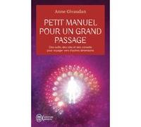 Petit manuel pour un grand passage Anne Givaudan (Auteur)