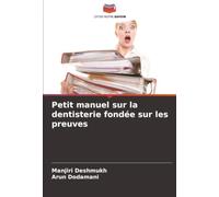 Petit manuel sur la dentisterie fondée sur les preuves