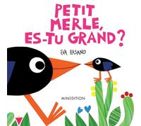 Petit Merle, es-tu grand ?