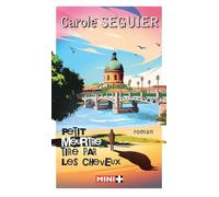 Petit meurtre tiré par les cheveux Carole Seguier (Auteur)