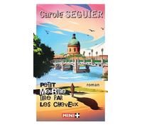 Petit meurtre tiré par les cheveux - Carole Seguier - M+ Editions - Poche - Roman