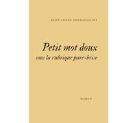 Petit mot doux: Sous la rubrique du pare-brise