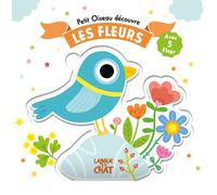 Petit oiseau découvre les fleurs - Livre avec flaps épais - Tout-carton - Éveil - Cache-cache - Dès 18 mois