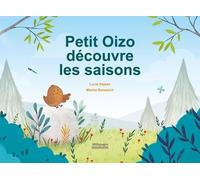Petit Oizo Découvre Les Saisons