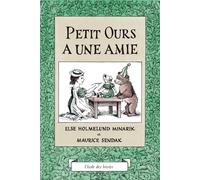 Petit Ours a une amie - Maurice Sendak - Ecole Des Loisirs - cartonné - Album jeunesse dès 3 ans