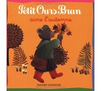 Petit Ours Brun aime l'automne
