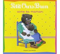 Petit Ours Brun aime sa maman
