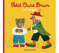 Petit Ours Brun au cirque de Marie Aubinais (8 janvier 2015) Poche