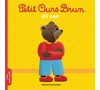 Petit Ours Brun dit non - Dès 2 ans