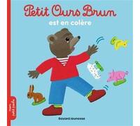 Petit Ours Brun est en colère - Dès 2 ans Marie Aubinais (Auteur), Danièle Bour (Illustration)