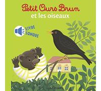 Petit Ours Brun et les oiseaux - Livre sonore- Dès 1 an