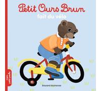 Petit Ours Brun fait du vélo - Dès 2 ans