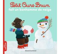 Petit Ours Brun fait un bonhomme de neige - Dès 2 ans