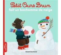 Petit Ours Brun fait un bonhomme de neige - Dès 2 ans - Hélène Serre-de Talhouet - Bayard Jeunesse - broché - Album jeunesse