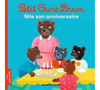 Petit Ours Brun fête son anniversaire