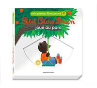 Petit Ours Brun joue au parc - Mon premier livre animé - Dès 1 an