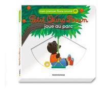 Petit Ours Brun joue au parc - Mon premier livre animé