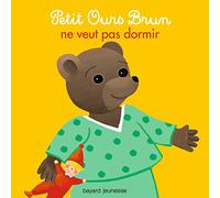 Petit Ours Brun ne veut pas dormir