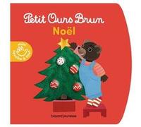 Petit Ours Brun - Noël - Livre à toucher - Dès 1 an Laura Bour (Illustration)