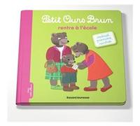 Petit Ours Brun rentre à l'école - Dès 2 ans Danièle Bour (Illustration), Hélène Serre-de Talhouet (Auteur)