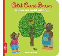 Petit Ours Brun sauve un petit oiseau - Dès 2 ans