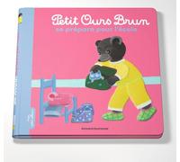 Petit Ours Brun se prépare pour l'école - Dès 2 ans