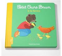 Petit Ours Brun va à la ferme - Dès 2 ans - Laura Bour - Bayard Jeunesse - cartonné - Album jeunesse