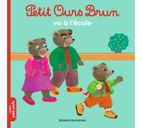 Petit Ours Brun Va À L'école