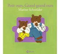Petit ours, Grand grand ours