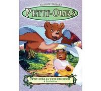 Petit-Ours au pays des rêves – 8 histoires