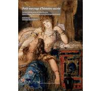 Petit ouvrage d'histoire sacrée: Édition bilingue (latin/français) de l'Epitome historiae sacrae de l'Abbé Lhomond suivie d'un lexique latin/français