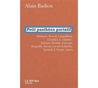 Petit panthéon portatif - Alain Badiou - La Fabrique Eds - broché - Essai