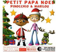 Pinocchio & Marilou - Petit Papa Noël