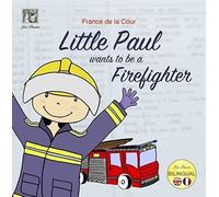 Petit Paul Veut Devenir Un Pompier