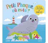 Petit phoque, où es-tu ? - L. Chamberlain - Lito - cartonné - Album jeunesse