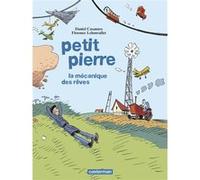 Petit Pierre - La Mécanique Des Rêves
