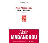 Petit Piment - Alain Mabanckou - Seuil - broché - Roman