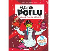 Petit Poilu Poche - Recueil - 3 histoires sous la neige