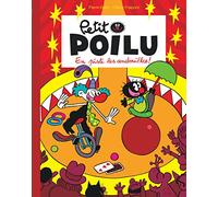 Céline Fraipont & Pierre Bailly – Petit Poilu Poche : En piste les andouilles ! – Tome 14 – Poche