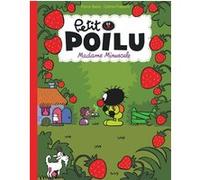 Petit Poilu Poche - Tome 20 - Madame Minuscule Céline Fraipont (Auteur), Pierre Bailly (Illustration)