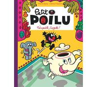 Petit Poilu Poche - Tome 28 - T'inquiète Suzette ! - Céline Fraipont - Dupuis Jeunesse - Poche - Roman cadet