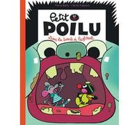 Petit Poilu Poche - Tome 29 - Dans la bouche de Profitroll